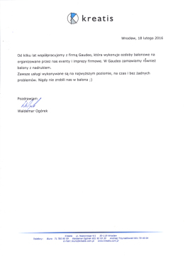 Referencje skierowane do firmy Gaudeo w związku z realizacją dekoracji balonowych od firmy Kreatis.